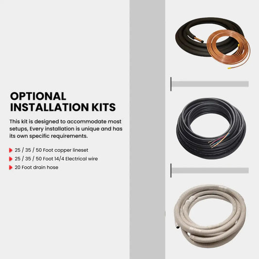 Optional installation kits with copper lineset, electrical wire, and drain hose