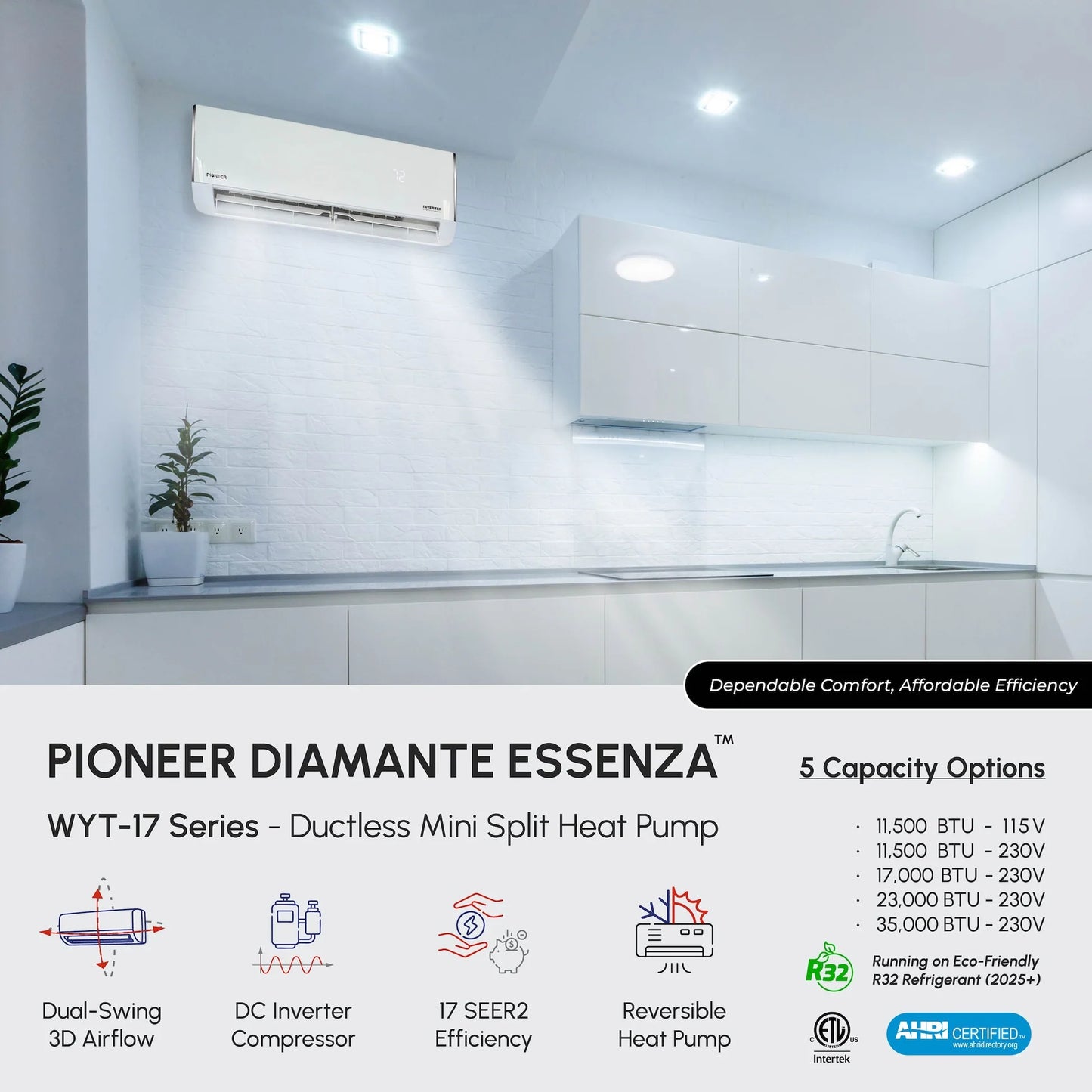 Pioneer® Diamante Essenza™ 11,500 BTU 17 SEER2 230V High-Wall Ductless Mini-Split Air Conditioner Inverter Heat Pump with 16 Ft. Kit WYT012GLUI17RL Features