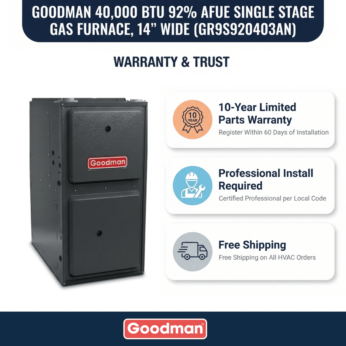 Goodman 40,000 BTU Gas Furnace 92% AFUE Single-Stage, 14" Wide, Upflow/Horizontal