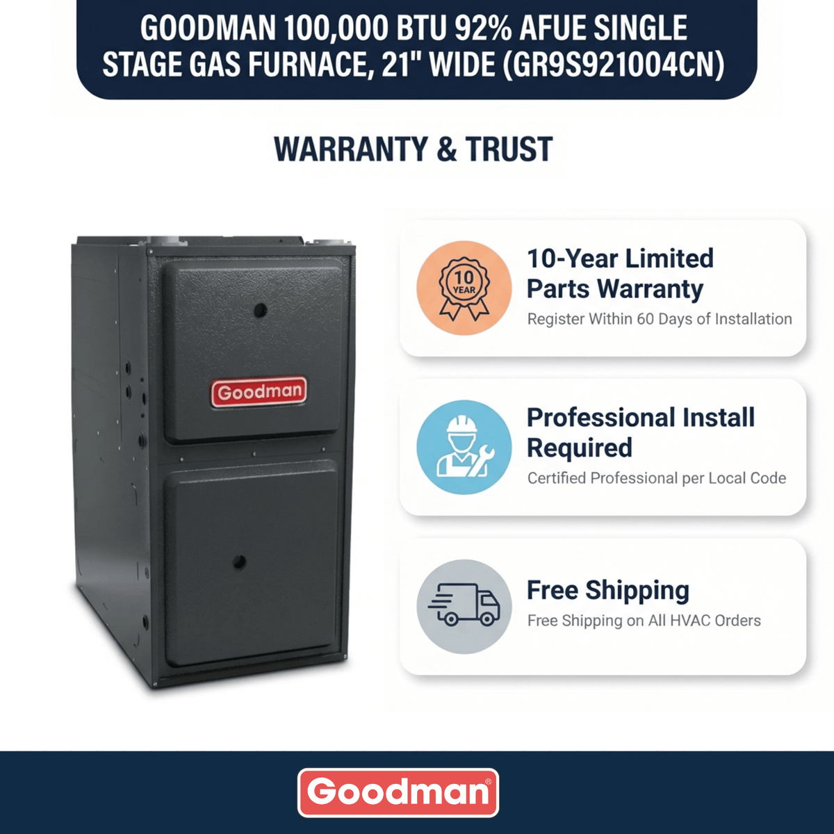 Goodman 100,000 BTU Gas Furnace 92% AFUE Single-Stage, 21" Wide, Upflow/Horizontal